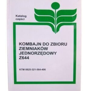 Katalog Kombajn ziemniaczany Z644 Anna [KATALOG ANNA]