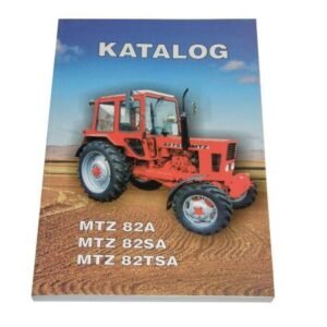 Katalog MTZ82A i pochodne [KATALOG MTZ82A]